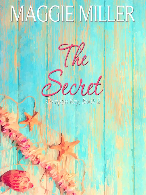 Title details for The Secret by Maggie Miller - Available